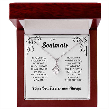 To My Soulmate | I Love You, Forever & Always - Alluring Beauty necklace